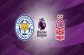 nhan-dinh-leicester-vs-nottingham-02h00-ngay-4-10